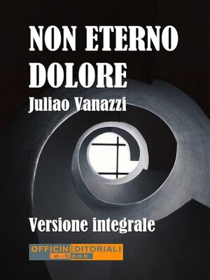 cover image of Non eterno dolore. Versione integrale